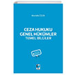 Ceza Hukuku Genel Hkmler Temel Bilgiler Mustafa zen Adalet Yaynevi