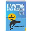 Hayattan Daha Fazlasn ste Aynur Tattersall Destek Yaynlar