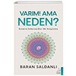 Varm Ama Neden Baran Saldanl Destek Yaynlar