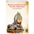 Konstantiniyyenin Fetih Destan Fatih Kocatepe tken Neriyat