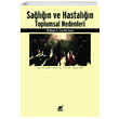 Saln ve Hastaln Toplumsal Nedenleri William C. Cockerham Ayrnt Yaynlar