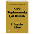 Sera Toplumunda l Olmak Hasarl Yklemler zerine Deneme Hseyin Kse Krmz Kedi Yaynevi