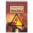 Hanmlar in Tehlikeli Mustafa Murat Beka Yaynlar