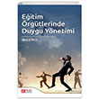 Eitim rgtlerinde Duygu Ynetimi Pegem Akademi Yaynlar