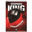 Uykusuzluk Stephen King Altn Kitaplar