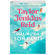 Malibuda Son Parti Taylor Jenkins Reid Yabanc Yaynlar