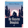 Bir Hayatn Dngs Gven Bozsu Dorlion Yaynlar