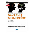 Hekim ve Dier Salk Meslek Kiileri in Davran Bilimlerine Giri Yldrm Beyatl Doan Nobel Yaynevi