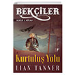 Bekiler Serisi Kurtulu Yolu Lian Tanner Artemis Yaynlar