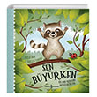 Sen Byrken Bir Anne Yavrusunu Hayata Hazrlyor Milla Shan  Bankas Kltr Yaynlar