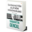 Sabahattin Alinin Dnceleri Sabahattin Gencal Cinius Yaynlar