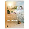 Efsaneler lmez Hayri Kandemir Mona Kitap