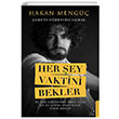 Her ey Vaktini Bekler Hakan Meng Destek Yaynlar