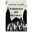 Karmak Bir Nezaket Miriam Toews Epsilon Yaynevi