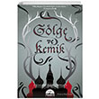 Glge ve Kemik Leigh Bardugo Mart Yaynlar