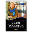 Kalbe Yolculuk Michaela M zensel Kakns Yaynlar