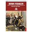 Derin Fedailer Tekilat Mahsusann Amansz Silahorlar ttihat Ve Terakkinin Perde Arkas Hakan Akpnar Dorlion Yaynlar