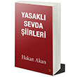 Yasakl Sevda iirleri Hakan Akan Cinius Yaynlar