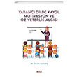 Yabanc Dilde Kayg Motivasyon ve z yeterlik Algs Lesson Part 1 zlem Karak Gece Kitapl