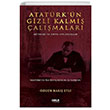 Atatrkn Gizli Kalm almalar Mitoloji ve Antik Uygarlklar zgr Bar Etli Gece Kitapl
