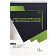 Innovative Approaches in Educational Sciences 2018 Gece Akademi