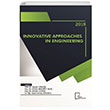 Innovative Approaches in Engineering 2018 Gece Akademi
