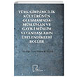 Trk Giriimcilik Kltrnn Olumasnda Mslman ve Gayri Mslim Vatandalarn stlendikleri Rolle Gece Akademi