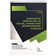 Innovative Approaches in Social Human and Administrative Sciences Gece Akademi
