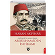 Abdulhamidin ntikam Payitahtta Kanl Pazar Hakan Akpnar Dorlion Yaynlar