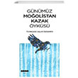 Gnmz Moolistan Kazak yks Hece Yaynlar