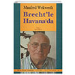 Brechtle Havanada Bertolt Brecht Mitos Boyut Yaynlar