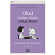 Okul Dediin Nedir Charlie Brown Charles M. Schulz Mundi Kitap