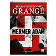Mermer Adam Jean Christophe Grange Doan Kitap