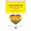 Uzun Yaam in Fonksiyonel Bitki Bazl Beslenme zlem Bayram Nobel Bilimsel Eserler