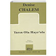 Yarn Ola Hayrola Denise Chalem Mitos Boyut Yaynlar
