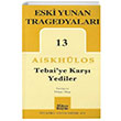 Tebaiye Kar Yediler Eski Yunan Tragedyalar 13 Aiskhlos Mitos Boyut Yaynlar