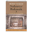 Sahneye Bakmak 3 Murat Tuncay Mitos Boyut Yaynlar