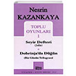 Toplu Oyunlar 1 Seyir Defteri (Julia) Dobrinjada Dn (Bir Gnn Trilogyas) Nesrin Kazankaya Mitos Boyut Yaynlar