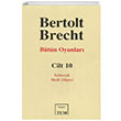 Btn Oyunlar Cilt 10 Bertolt Brecht Mitos Boyut Yaynlar