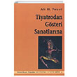 Tiyatrodan Gsteri Sanatlarna Ali H. Neyzi Mitos Boyut Yaynlar