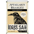Aptallarn Bilgelii Sufilerden Hakikat Dersleri dris ah Beyaz Bayku Yaynlar