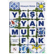 Yaayan Mutfak Anadoludan Yeryz Sofrasna Hseyin Blk Az Kitap