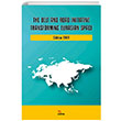 The Belt and Road Initiative Transforming Eurasian Space Gkhan Tekir Kriter Yaynlar