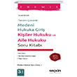 THEMIS Medeni Hukuka Giri Kiiler Hukuku ve Aile Hukuku Soru Kitab smail Ercan Sekin Yaynclk