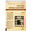 1924 - 1925 Tarihli ocuk Gazetesi Haftalk Resimli Gazetemiz Esma Dumanl Kadzade Akademisyen Kitabevi
