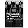 Teknoloji Bamll ve Mcadele Akademisyen Kitabevi