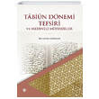 Tabiun Dnemi Tefsiri ve Medineli Mfessirler Ceyda Grman Trkiye Diyanet Vakf Yaynlar