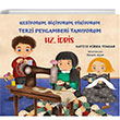 Kesiyorum Biiyorum Dikiyorum Terzi Peygamberi Tanyorum Hz. dris Hayy Kitap