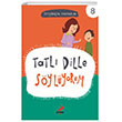 Tatl Dille Sylyorum Erdem ocuk