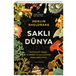 Sakl Dnya Merlin Sheldrake Domingo Yaynevi